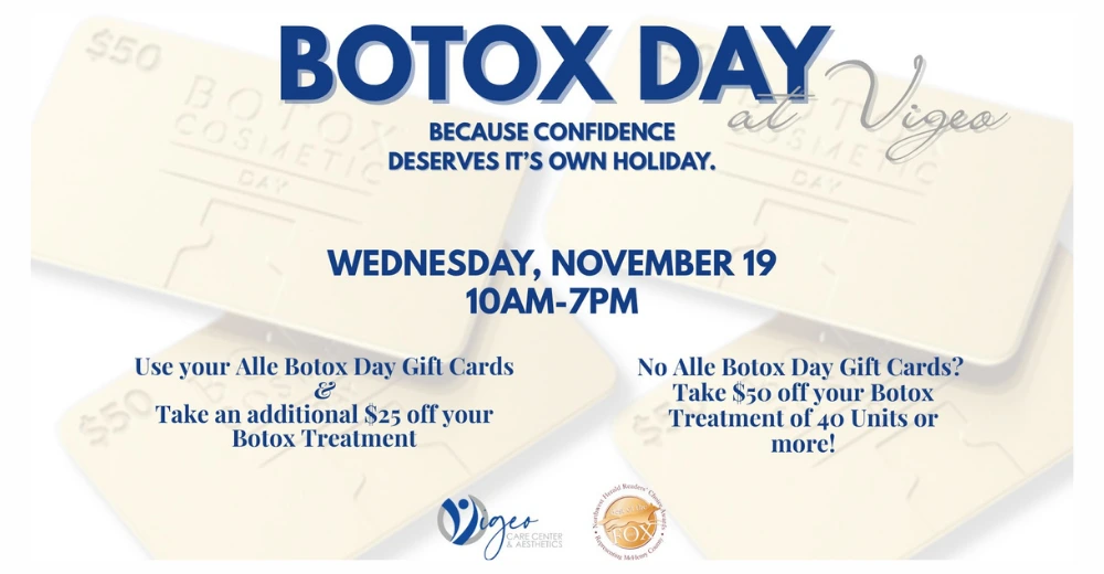 Botox Day at Vigeo Care Center & Aesthetics promo