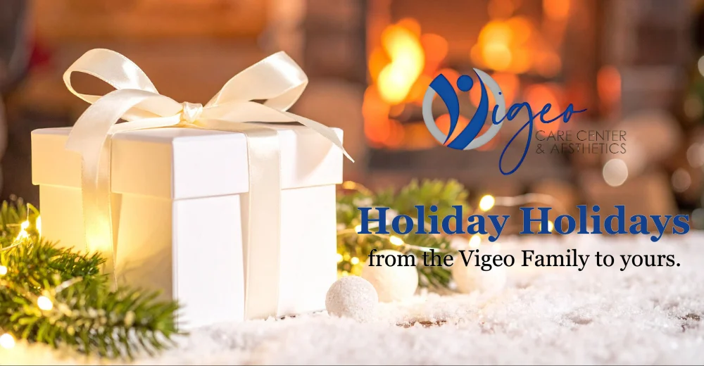 Happy Holidays from the Vigeo Family - Vigeo Care Center & Aesthetics