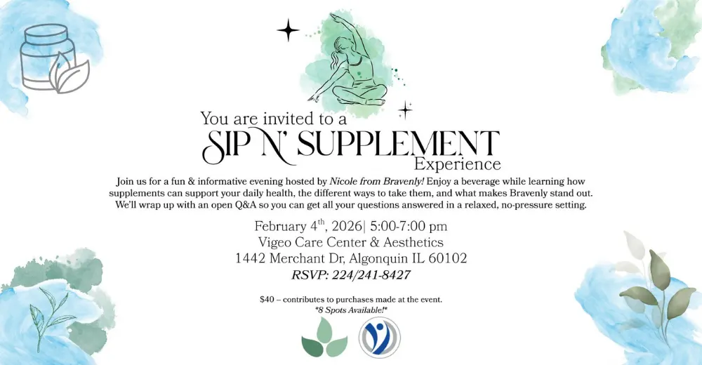 Sip & Supplement Event - Vigeo Care Center & Aesthetics banner