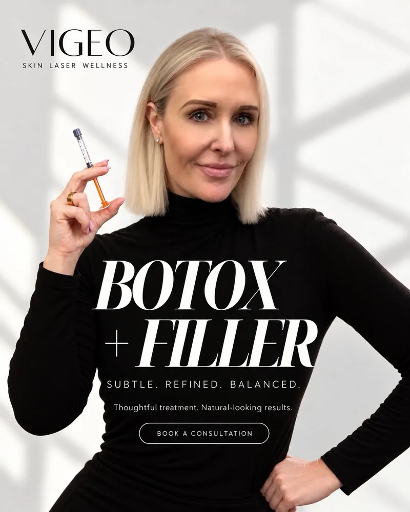 Botox + Filler at Vigeo: subtle, refined, balanced. Thoughtful treatment, natural-looking results.